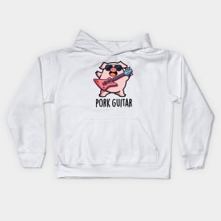 Pork Guitar Cute Rock Guitar Pig Pun Kids Hoodie